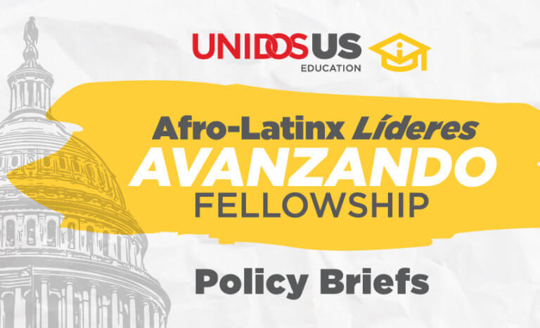 UnidosUS Afro-Latinx Líderes Avanzando Policy Briefs